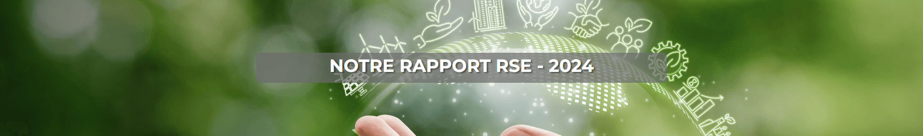 Notre rapport RSE 2024 — groupe Ciffréo Bona